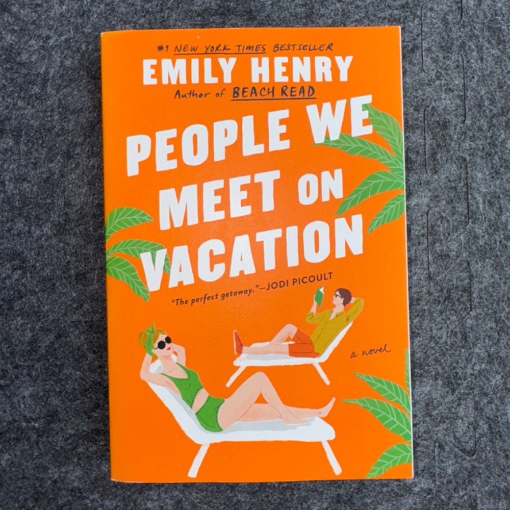 People We Meet On Vacation by Emily Henry Contemporary Fiction Romantic Comedy